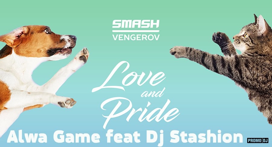 Smash & Vengerov - Love & Pride (Alwa Game feat Dj Stashion Remix) episode artwork