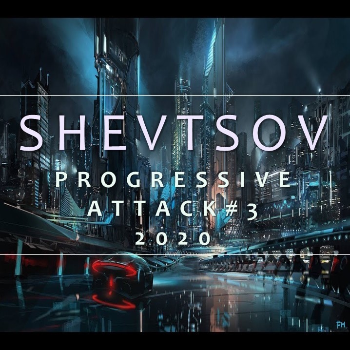 Shevtsov - Progressive Attack #3 [2020] episode artwork
