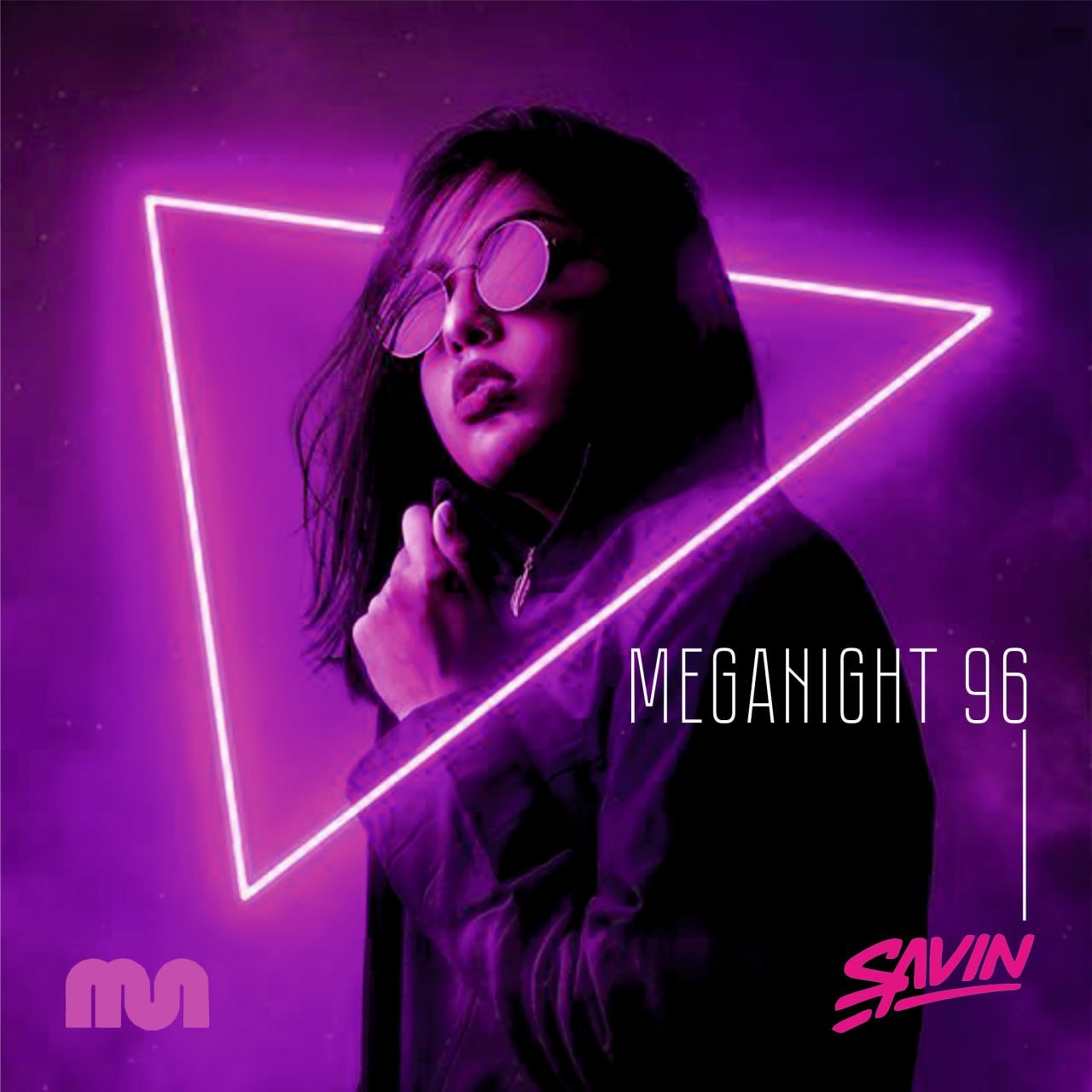 Savin - MegaNight #96 Savin - MegaNight #96