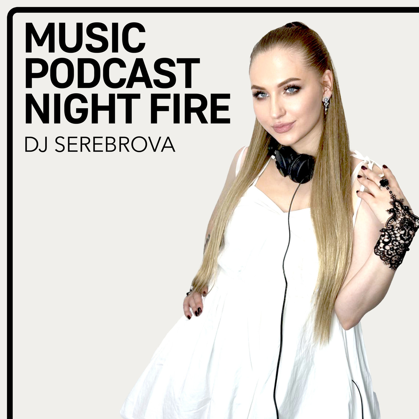 DJ Serebrova - Night Fire Podcast #7 episode artwork