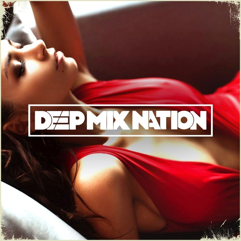 DEEP NATION # 76 --- Deep House Mix ( от PLANBEERa )