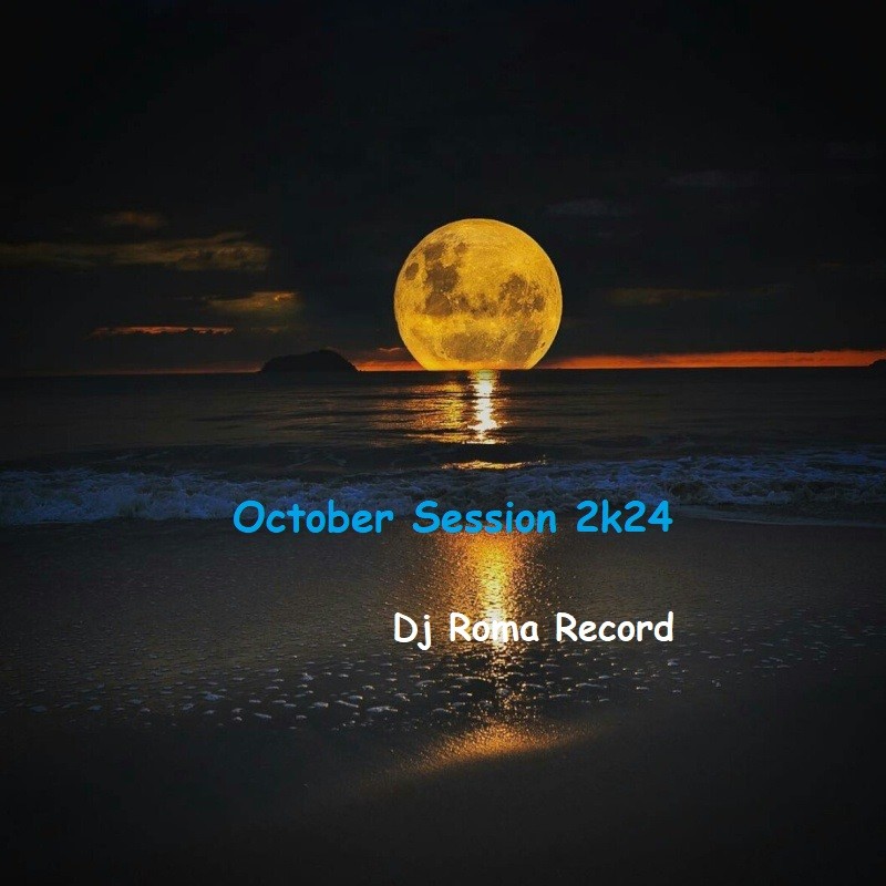 Dj Roma Record - October Session 2k24 episode artwork