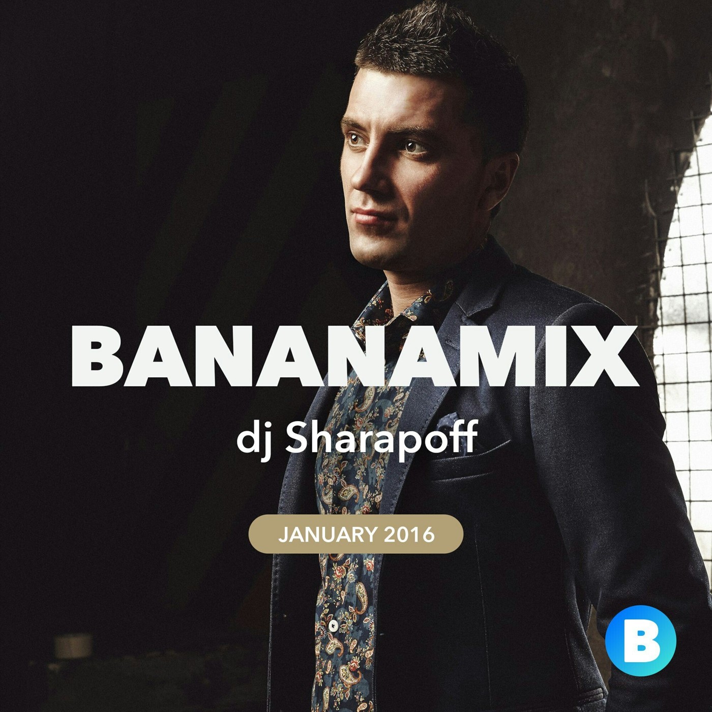 SHARAPOV – Bananastreet mix (January 2016) episode artwork
