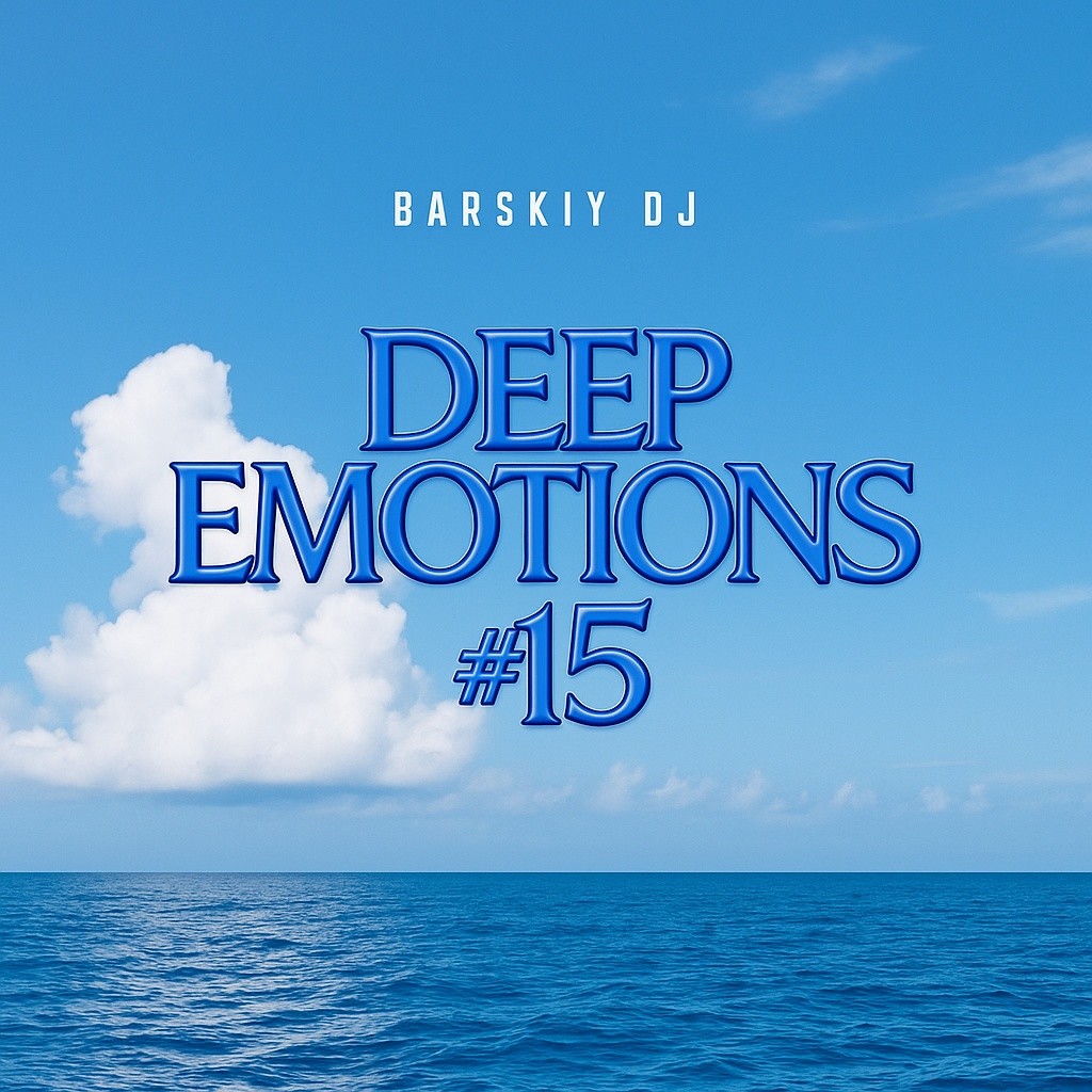 Barskiy DJ - Deep Emotions #15