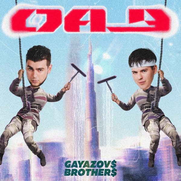 GAYAZOV$ BROTHER$ – ОАЭ (DJ X-KZ Dance Remix) episode artwork