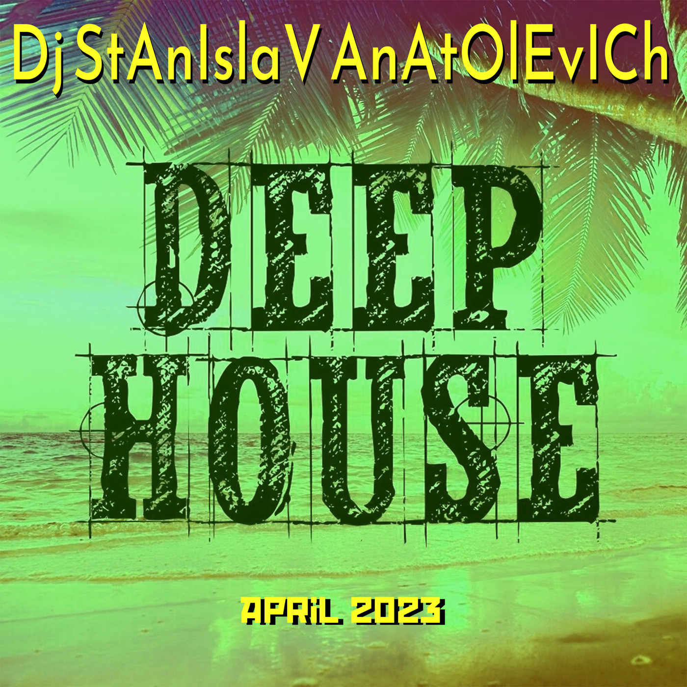 Dj StAnIslaV AnAtOlEvICh-Deep House April  2023 episode artwork