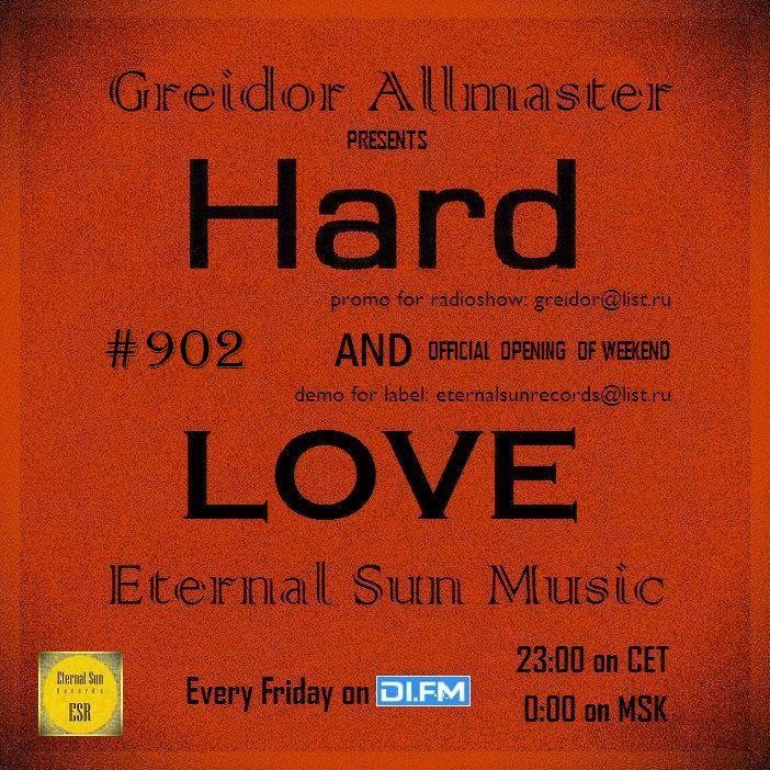 Hard & Love #902 (Old School) (ESM Show) on[DI-FM] - Mixed by Greidor Allmaster (31.01.2025) [Eternal Sun Music / ESM] #902 episode artwork