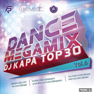 DJ Kapa - Dance Megamix Top 30 Vol.6