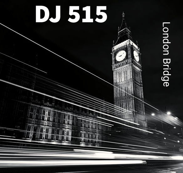 DJ 515 - London Bridge feat Firgie