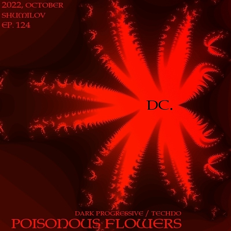Shumilov - Deep Contrast 124 Poisonous flowers [October 2022] episode artwork