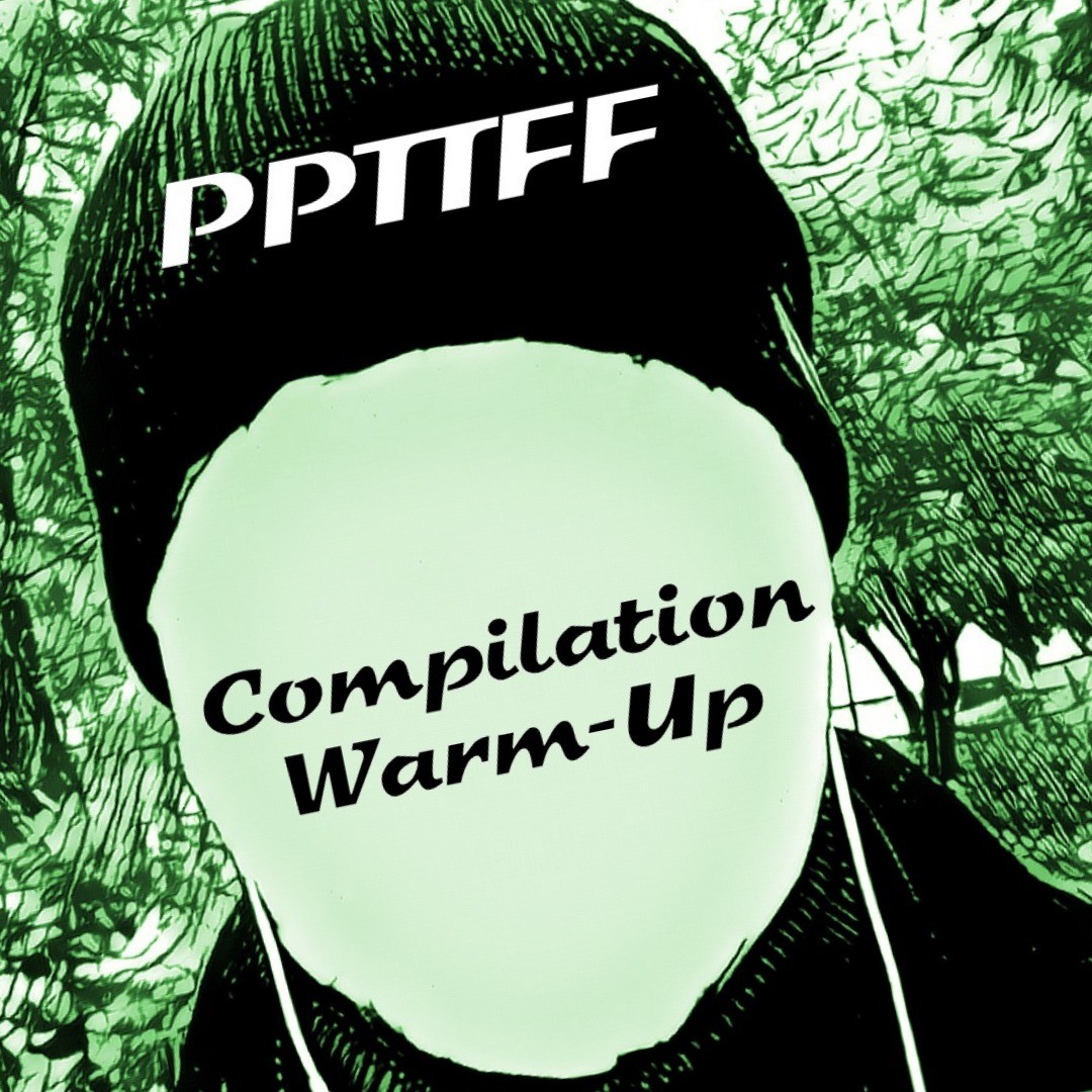 PPTTFF - Compilation Warm-Up (CD 2) episode artwork