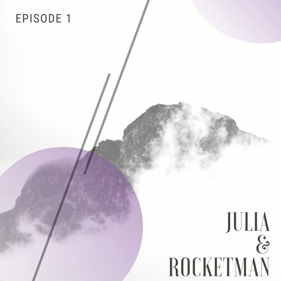 ROCKETMAN & JULIA - Episode 1 episode artwork