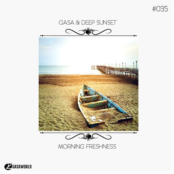 GASA & Deep Sunset - Morning Freshness 035
