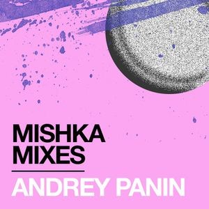 dj Andrey Panin - Mishka 4 (2017)