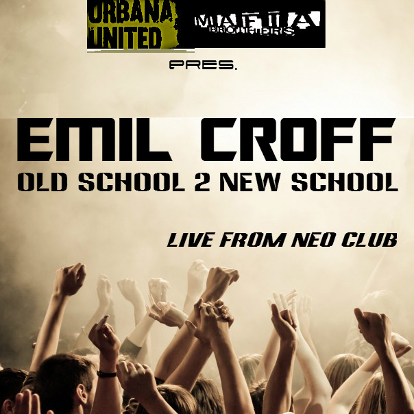 Emil Croff - Old School (Live From Neo Club)