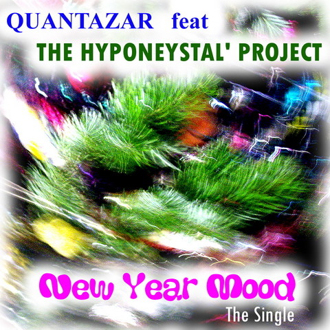 QuantaZar feat The Hyponeystal' Project - New Year Mood