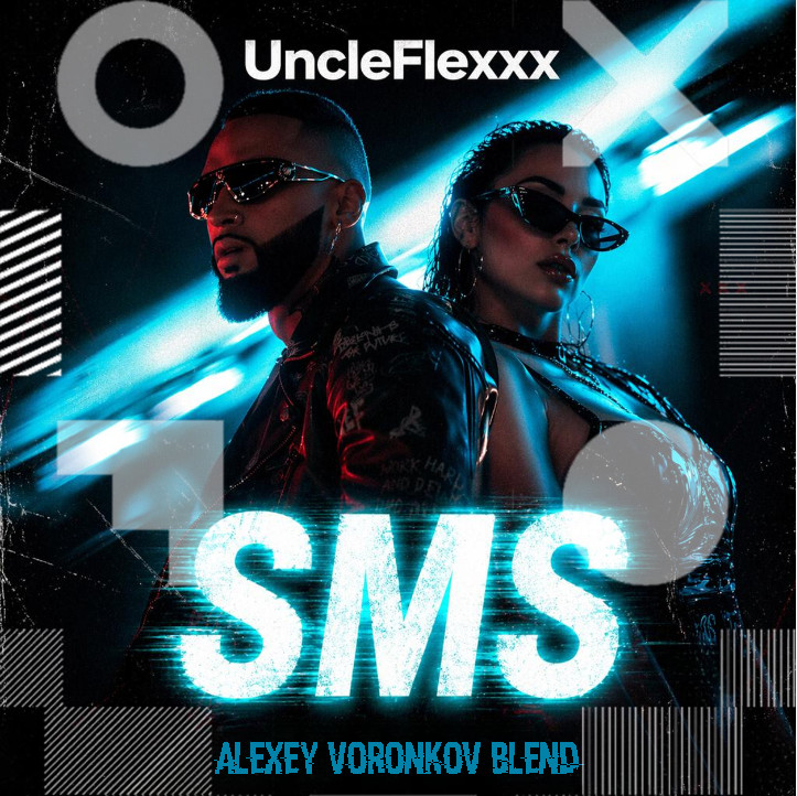 UncleFlexxx & DJ Sam - SMS (Alexey Voronkov Blend) episode artwork