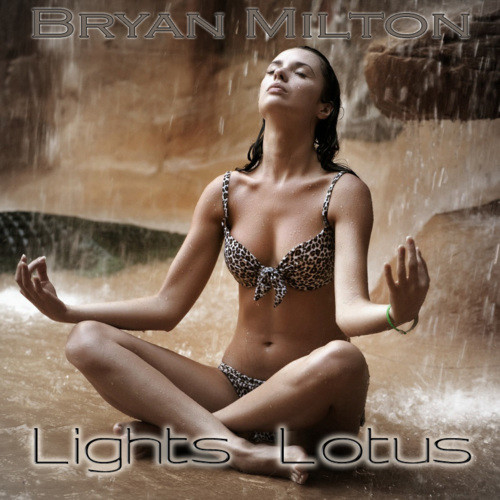 Bryan Milton – Lights Lotus(Original mix) episode artwork