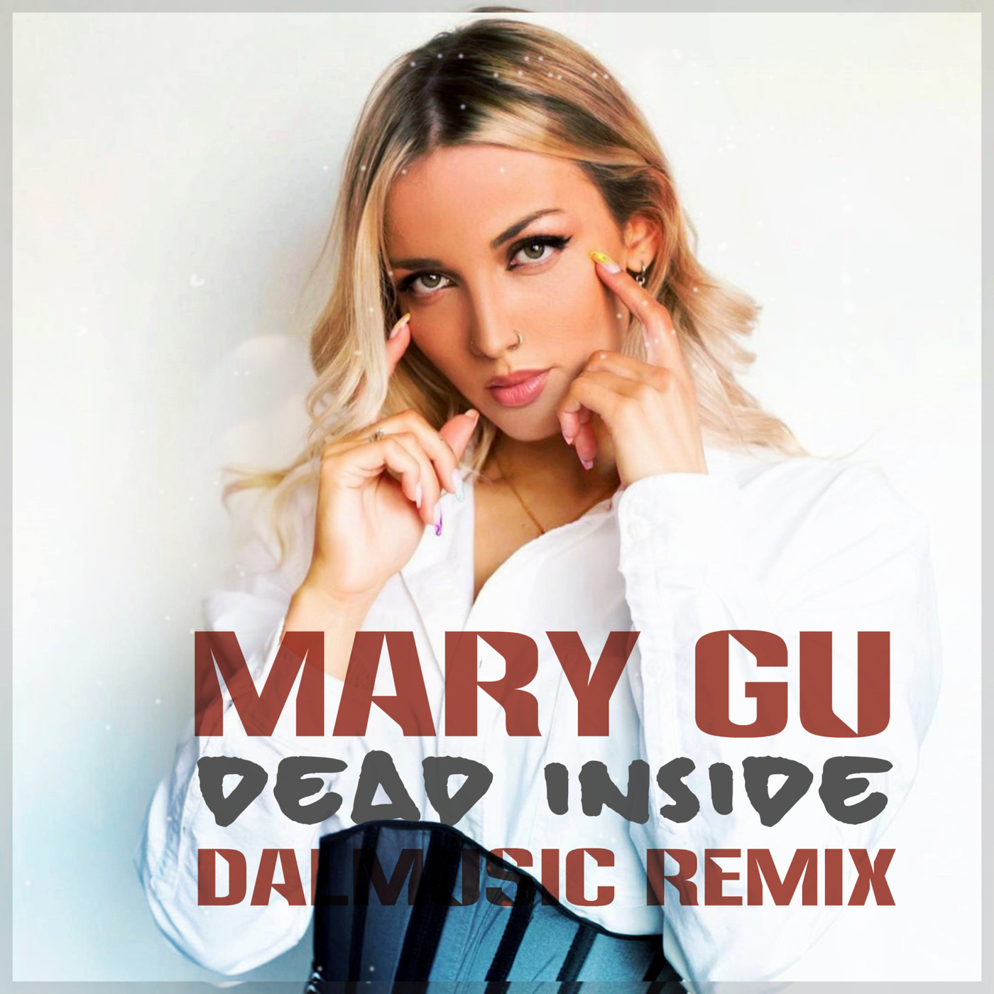 Mary Gu - Dead Inside (DALmusic Radio Mix) episode artwork
