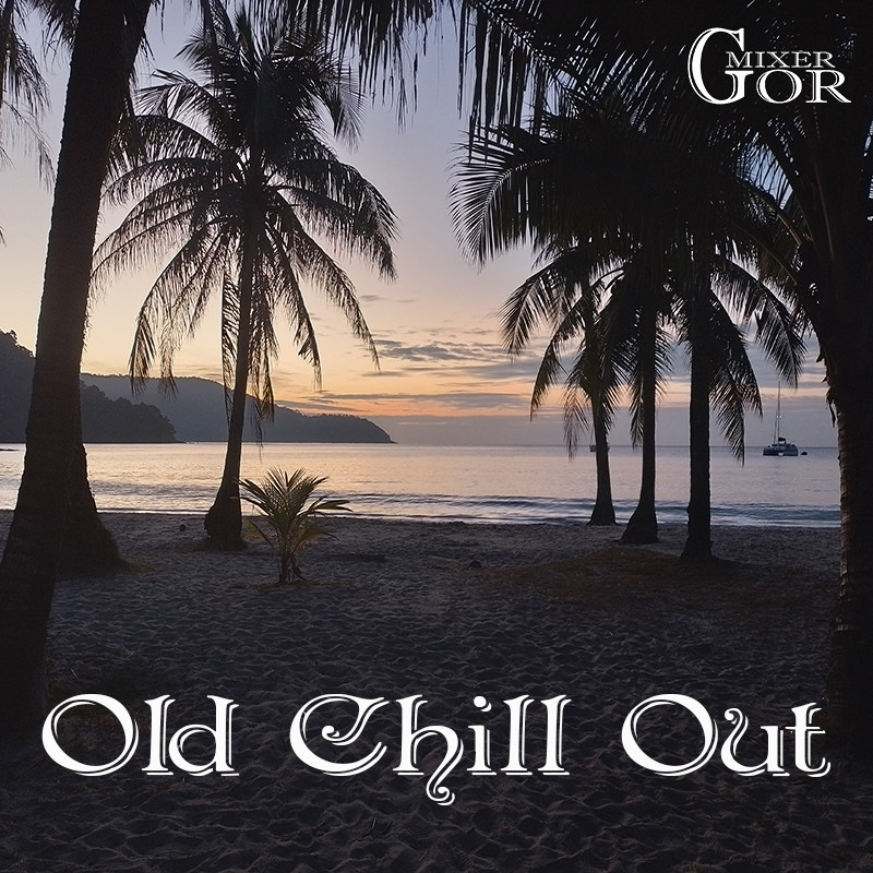 Old Chill Out (MGMix2025) episode artwork