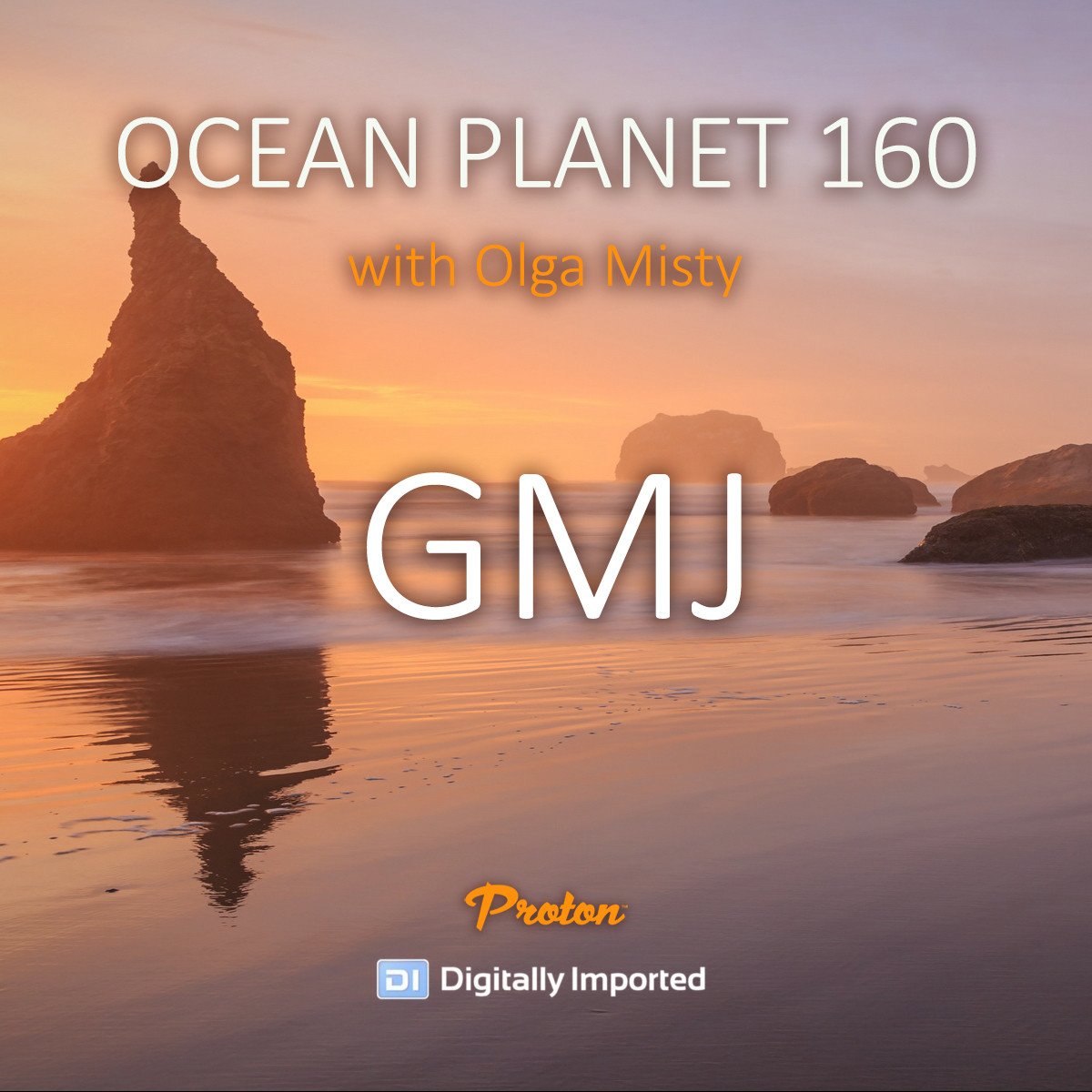 GMJ - Ocean Planet 160 [October 11 2024] on Proton Radio #160