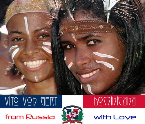 Vito von Gert - Dominicana [From Russia with Love]