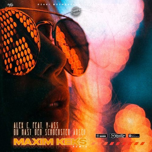 Alex C. Feat. Y-Ass - Du Hast Den Schoensten Arsch (Maxim Keks Remix)(Radio Edit) episode artwork