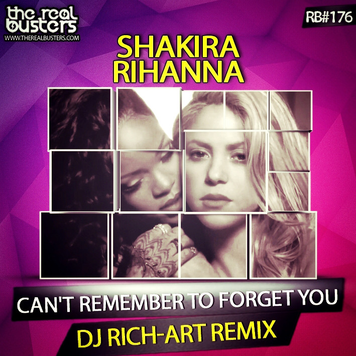 Shakira Rihanna can't remember to forget you.