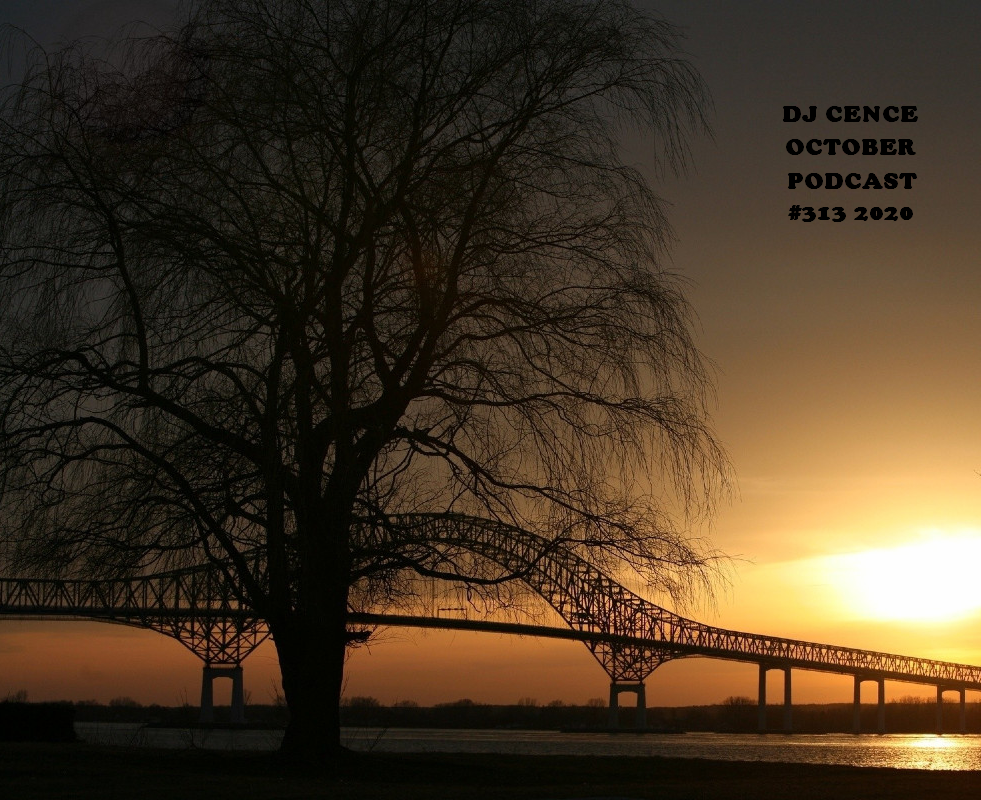 DJ CENCE OCTOBER PODCAST #313 #2020