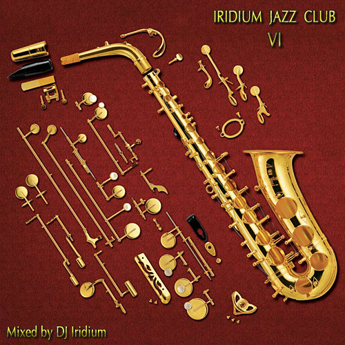 DJ Iridium - Iridium Jazz Club VI (Mix) (23-09-13) episode artwork