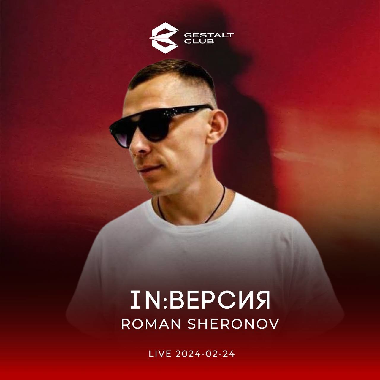 Roman Sheronov - Live  @ IN:ВЕРСИЯ (Gestalt, Moscow) 2024-02-24