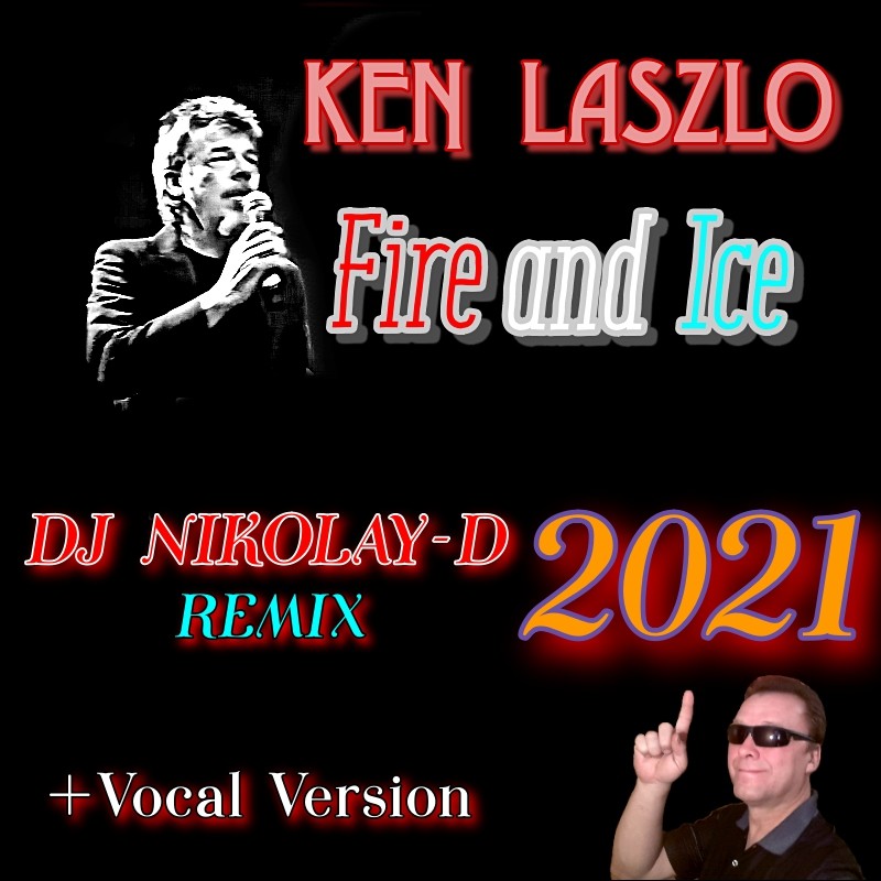 Dj nikolay d remixes. Ken Laszlo Fire and Ice. Ken Laszlo logo. Ken Laszlo альбомы. Ken Laszlo Fire and Ice альбомы.