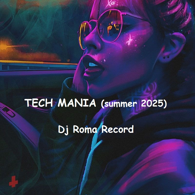 Dj Roma Record - Tech Mania 2025 episode artwork