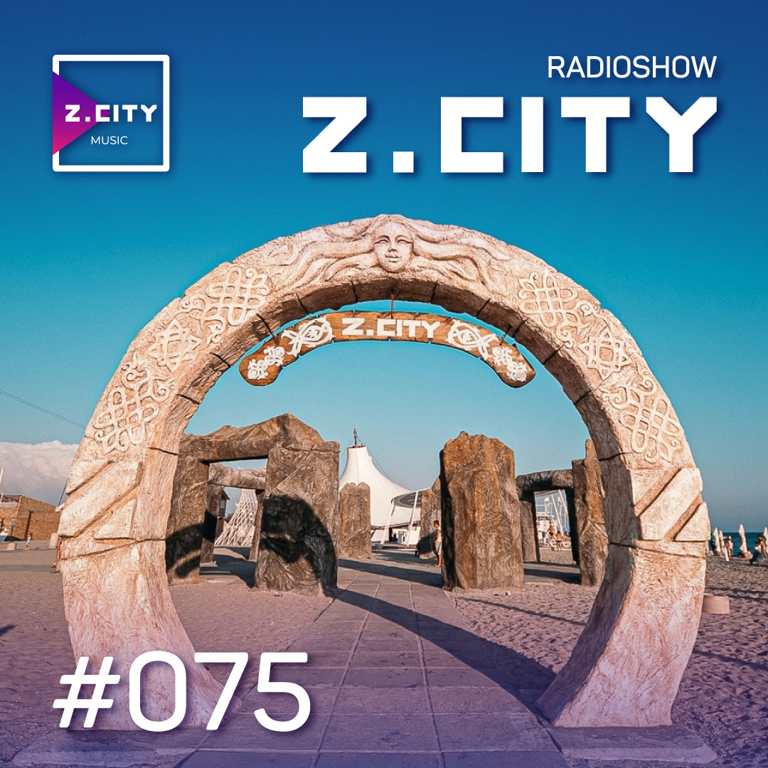 Sergey Baribyn @ Z.CITY SHOW 075 #75 episode artwork