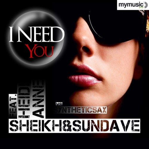 Sheikh & Sundave feat. Heidi Anne vs. Syntheticsax - I Need You (Extended Mix) episode artwork