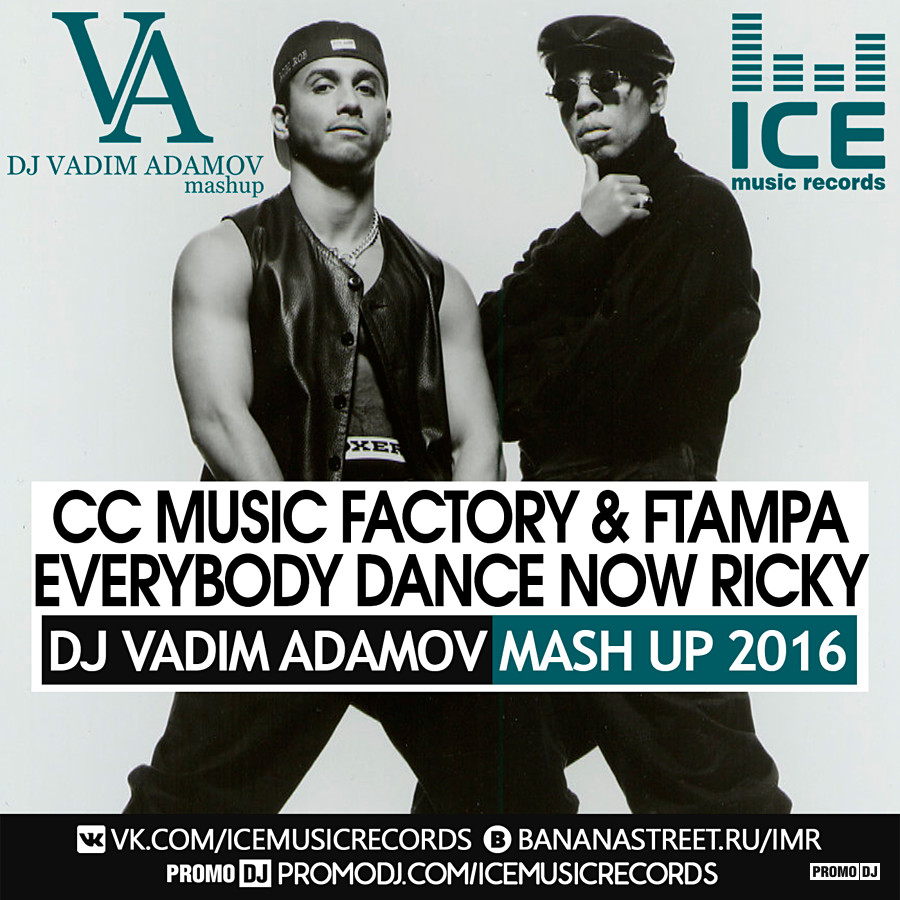 СС Music Factory & FTampa - Everybody Dance Now Ricky (DJ Vadim Adamov Mash Up 2016)