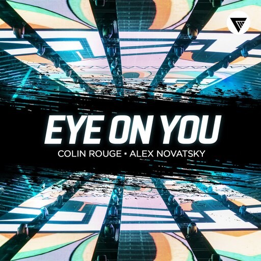 Colin Rouge, Alex Novatsky - Eye On You (Extended Mix)