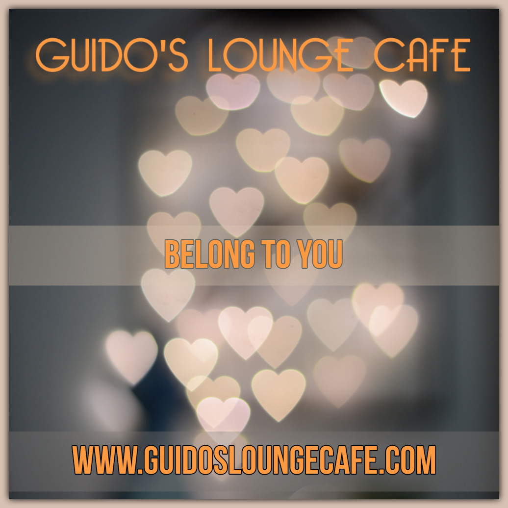 Guido's Lounge Cafe Broadcast 0347 Belong To You (20181026) #347 episode artwork