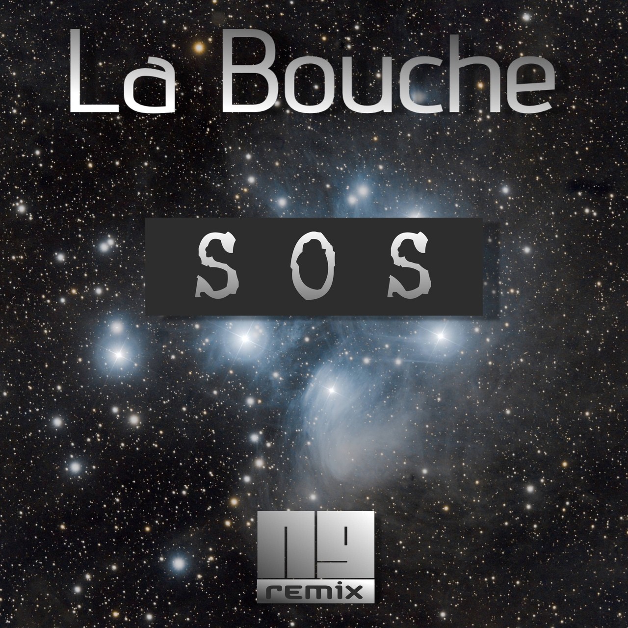 La Bouche - SOS (NG Remix) – NG (Native Guest)