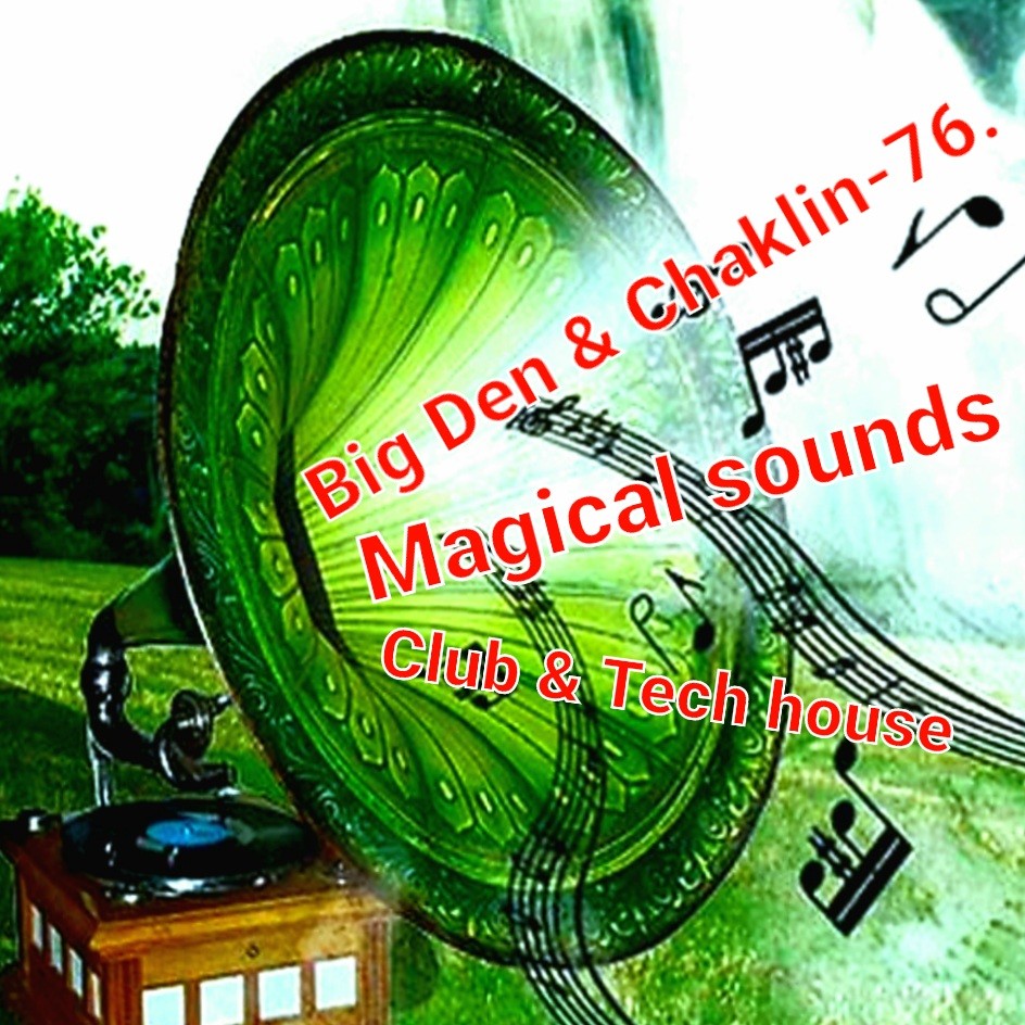 BigDen & Chaklin-76. Magical sounds episode artwork