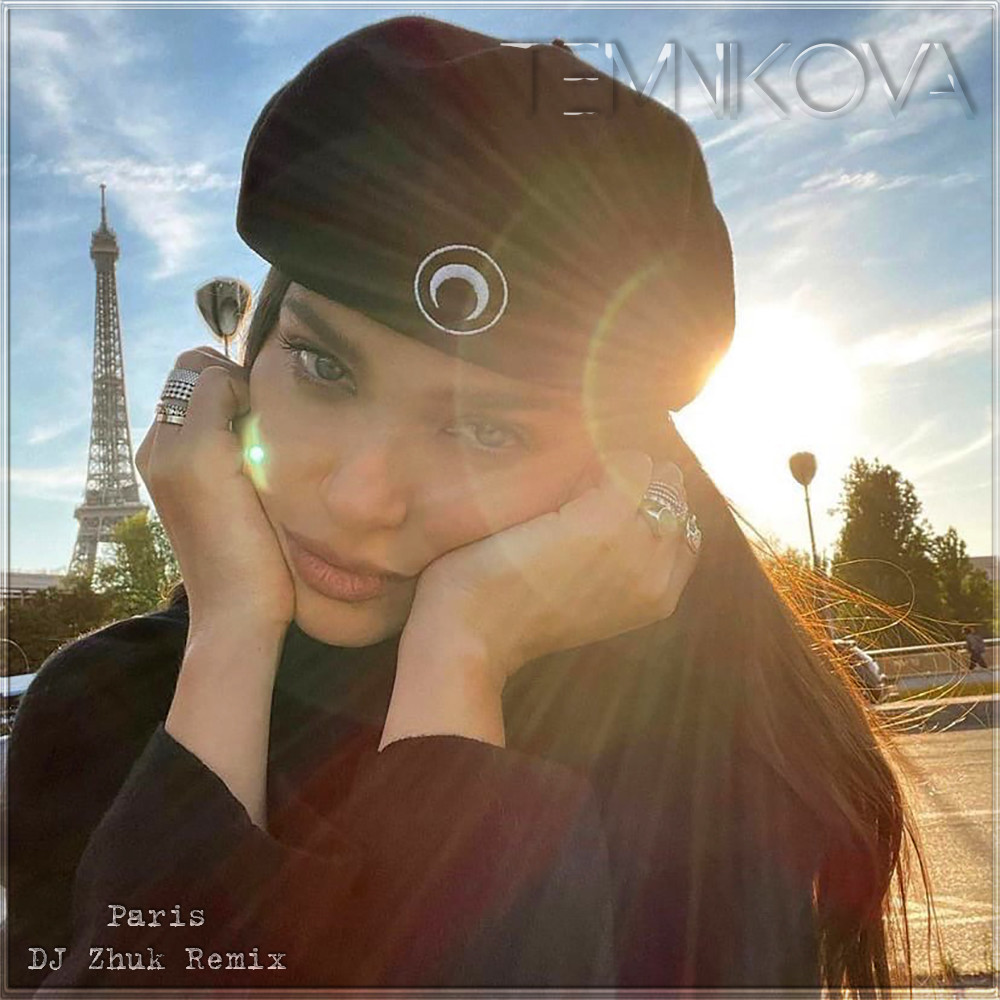 Елена Темникова - Paris (DJ Zhuk Remix)