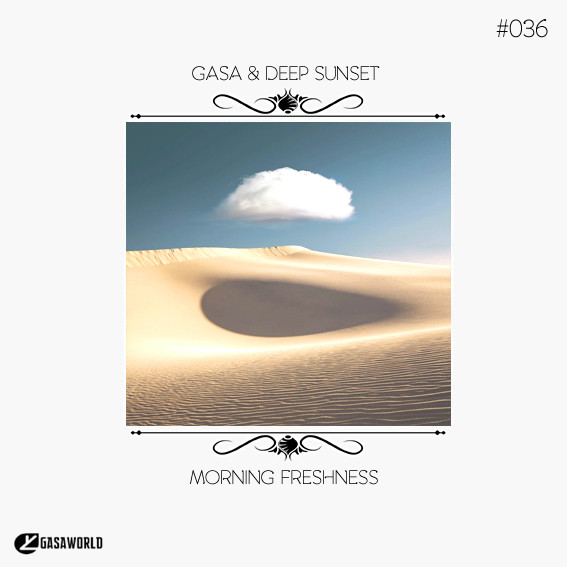 GASA & Deep Sunset - Morning Freshness 036 episode artwork