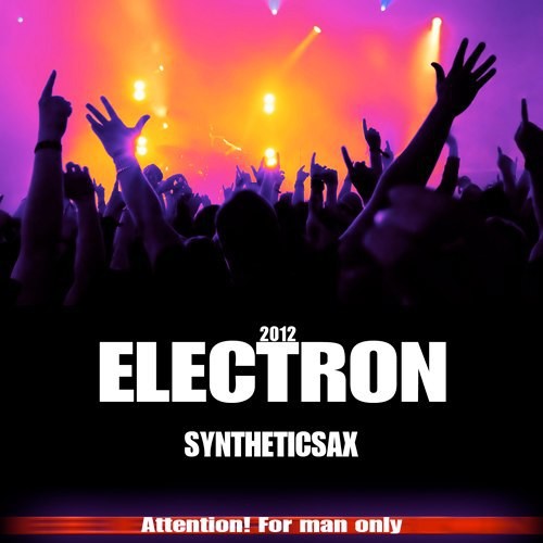 Syntheticsax - Electron (original mix) episode artwork