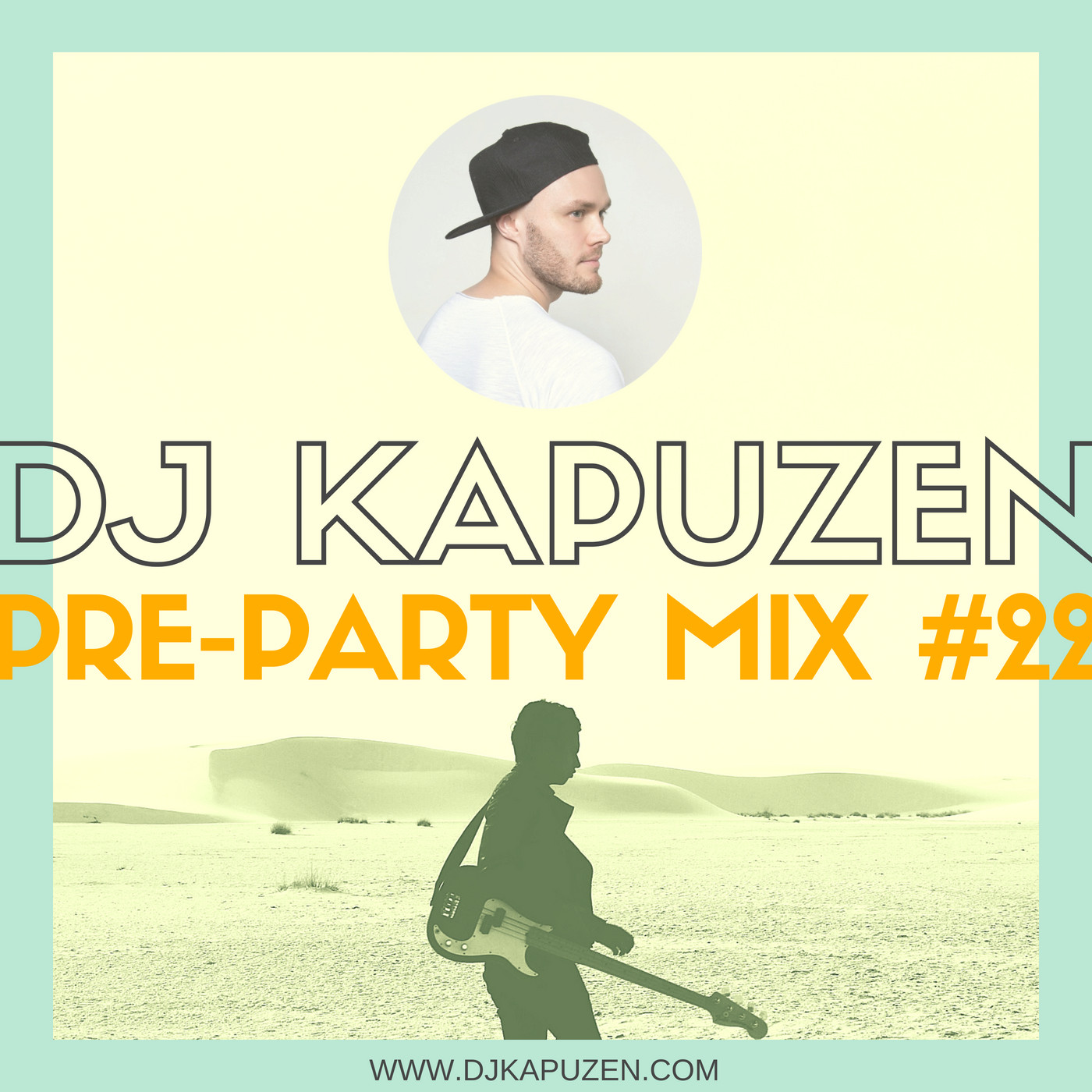 DJ KAPUZEN - PRE-PARTY MIX #22
