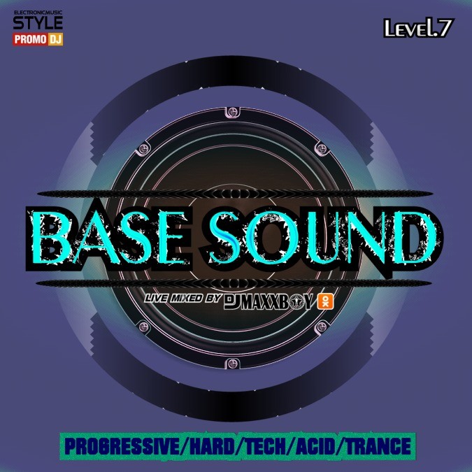 BASE SOUND Level.7  (Live Mixed By Dj Maxxboy) episode artwork