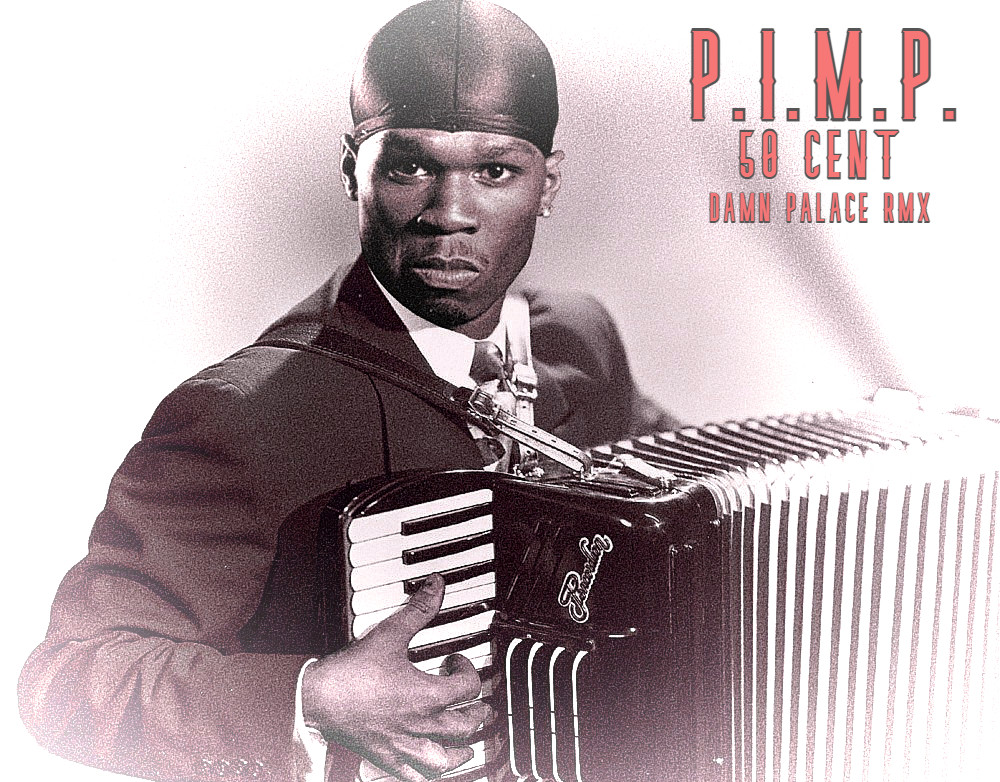 50 CENT - PIMP (DJ WINCII Accordion Remix) – DJ WINCII