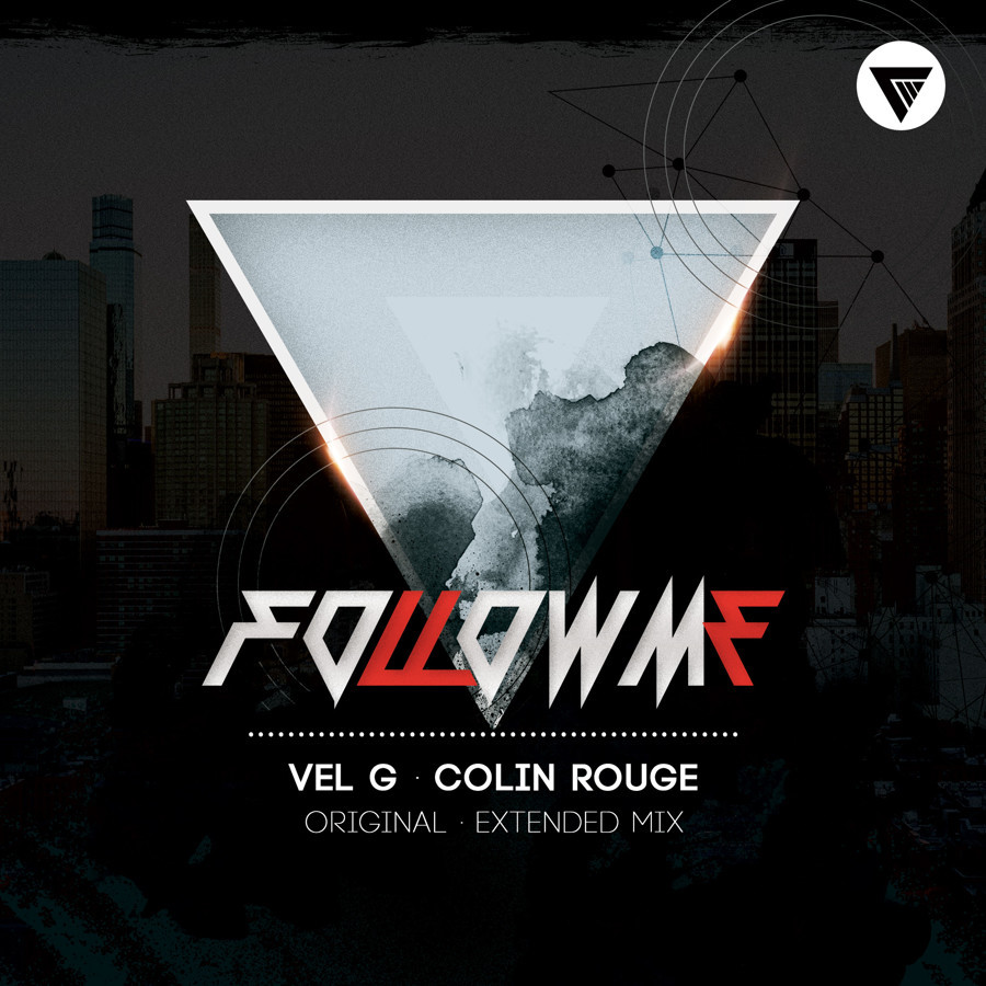 Vel G, Colin Rouge - Follow Me