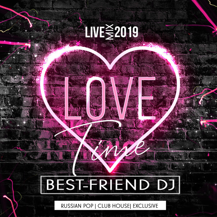 Best-Friend DJ - Love Time 2019 episode artwork