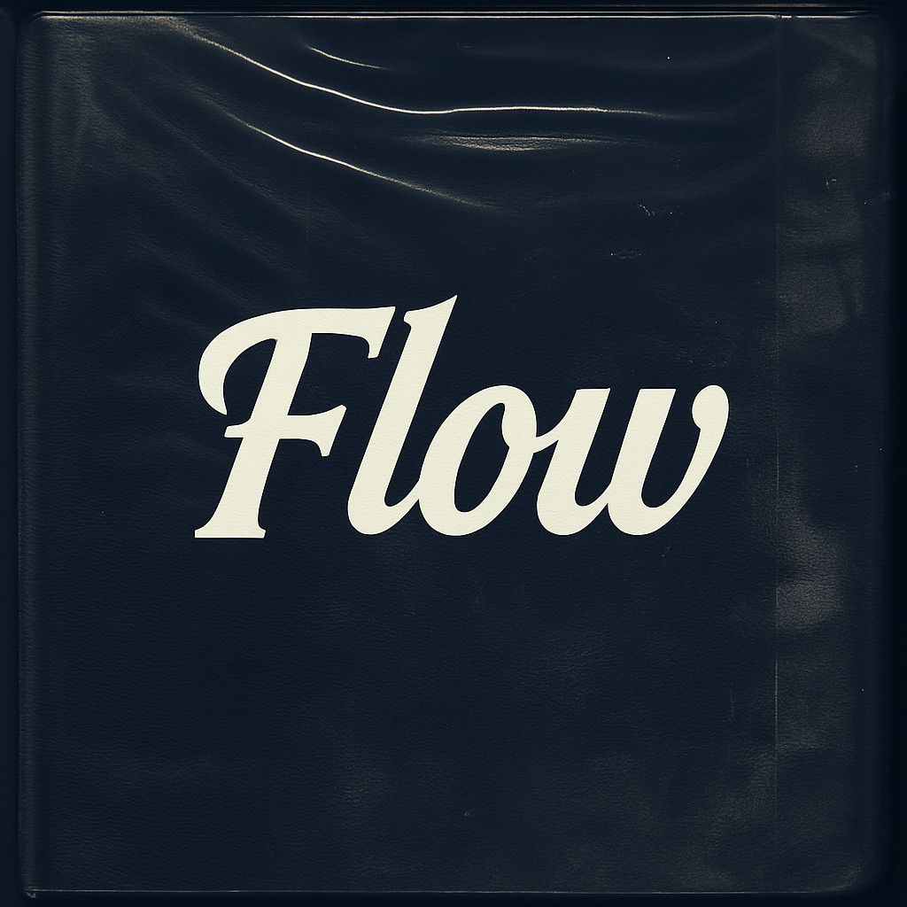 Flow