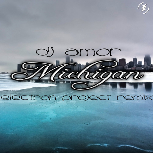 Dj Amor - Michigan(Electron Project Remix) episode artwork